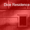 dice residence